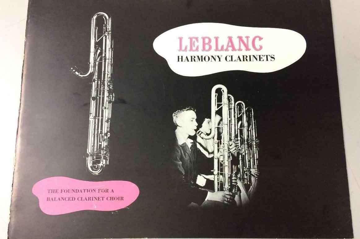 Catalogue LEBLANC HARMONY CLARINETS. The Foundation for a Balanced Clarinet Choir.